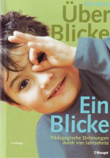Buchcover Über-Blicke / Ein-Blicke - Pädagogische Strömungen durch vier Jahrzehnte